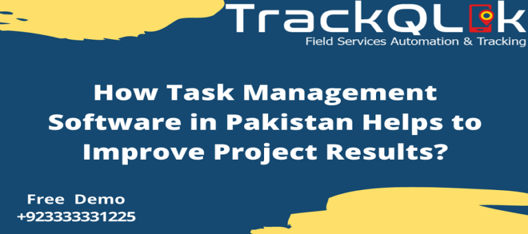 How Task Management Software in Pakistan Helps to Improve Project Results?