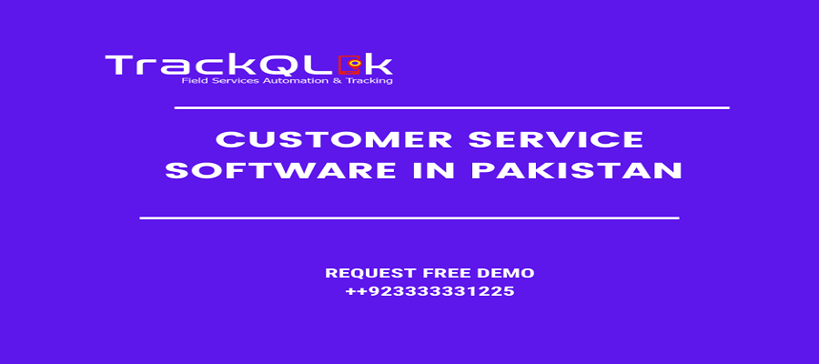 15 Reasons Why Customer Service Software in Pakistan Is Important to Your Business