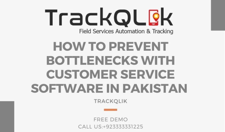 How to Prevent Bottlenecks with Customer Service Software in Pakistan 